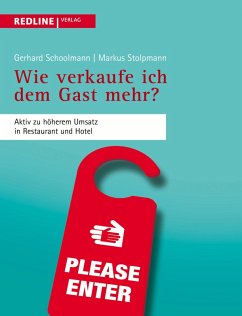 Wie verkaufe ich dem Gast mehr? (eBook, ePUB) - Stolpmann, Markus; Schoolmann, Gerhard