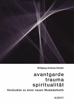 Avantgarde, Trauma, Spiritualität (eBook, ePUB) - Schultz, Wolfgang-Andreas