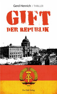 Gift der Republik (eBook, ePUB) - Henrich, Gerd