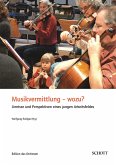 Musikvermittlung - wozu? (eBook, ePUB)