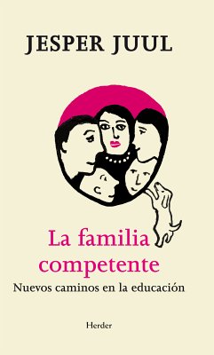 La familia competente (eBook, ePUB) - Juul, Jesper