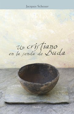 Un cristiano en la senda de Buda (eBook, ePUB) - Scheuer, Jacques