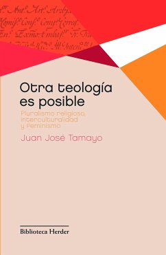 Otra teología es posible (eBook, ePUB) - Tamayo Acosta, Juan José