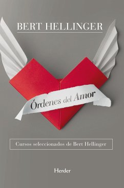 Órdenes del amor (eBook, ePUB) - Hellinger, Bert