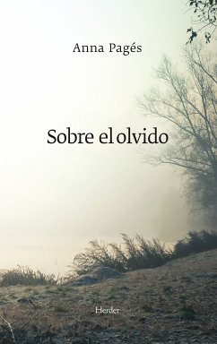 Sobre el olvido (eBook, ePUB) - Pagès Santacana, Anna