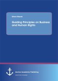 Guiding Principles on Business and Human Rights (eBook, PDF) Guiding Principles on Business and Human Rights (eBook, PDF)