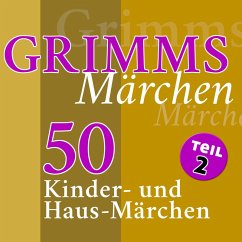 Grimms Märchen, Teil 2 (MP3-Download) - Grimm, Gebrüder