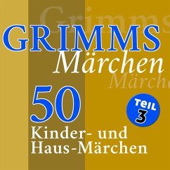 Grimms Märchen, Teil 3 (MP3-Download) - Grimm, Gebrüder