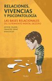 Relaciones, vivencias y psicopatología (eBook, ePUB)
