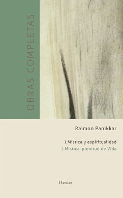 Tomo I: Mística y espiritualidad (eBook, ePUB) - Pannikar, Raimon