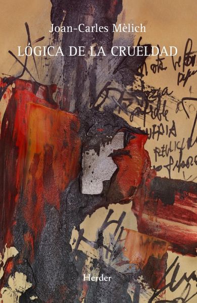 Lógica de la crueldad (eBook, ePUB) Lógica de la crueldad (eBook, ePUB)