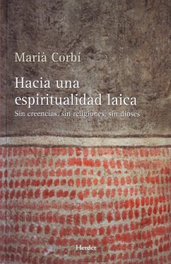 Hacia una espiritualidad laica (eBook, ePUB) - Corbí Quiñonero, Marià