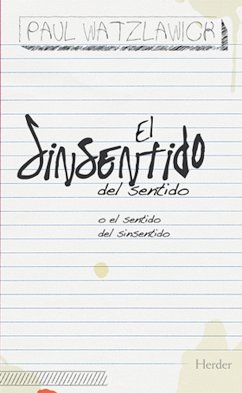 El sinsentido del sentido (eBook, ePUB) - Watzlawick, Paul