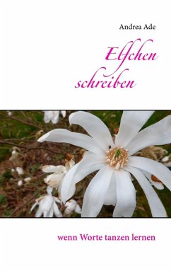 Elfchen schreiben (eBook, ePUB) - Ade, Andrea