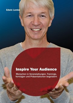 Inspire Your Audience (eBook, ePUB) - Lemke, Edwin