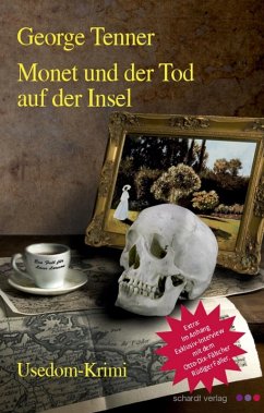 Monet und der Tod auf der Insel: Ein Fall für Lasse Larsson. Usedom-Krimi (eBook, ePUB) - Tenner, George