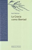 La Gracia como libertad (eBook, ePUB)