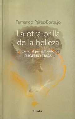 La otra orilla de la belleza (eBook, ePUB) - Pérez-Borbujo, Fernando