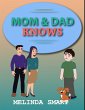 Mom And Dad Knows (Rocky, #5) (eBook,... - Bild 1