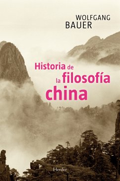 Historia de la filosofía china (eBook, ePUB) - Bauer, Wolfgang