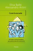 Curar la escuela (eBook, ePUB)