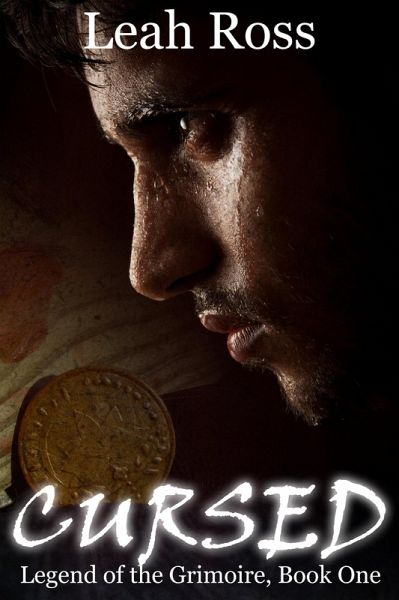 Cursed (Legend of the Grimoire, #1) (eBook, ePUB) Cursed (Legend of the Grimoire, #1) (eBook, ePUB)