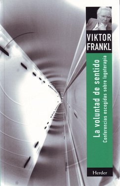 La voluntad de sentido (eBook, ePUB) - Frankl, Viktor