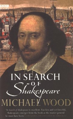 In Search Of Shakespeare (eBook, ePUB) - Wood, Michael