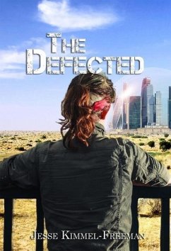 The Defected (eBook, ePUB) - Kimmel-Freeman, Jesse