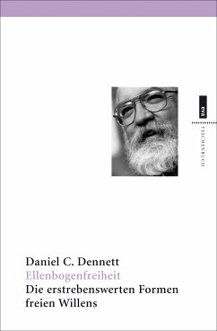 Ellenbogenfreiheit (eBook, ePUB) - Dennett, Daniel C.