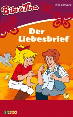 Bibi & Tina - Der Liebesbrief (eBook, ePUB) - Schwartz, Theo