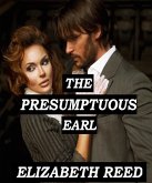 The Presumptuous Earl (eBook, ePUB)