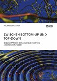 Zwischen Bottom-Up und Top-Down. Idiosynkratische Deals als neue Form von Arbeitsverhältnissen