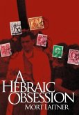 A Hebraic Obesssion