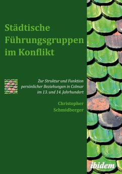 Städtische Führungsgruppen im Konflikt - Schmidberger, Christopher