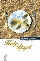 Kala Afiyet - Bozcaada Yemekleri - Hamlacibasi, Ümit