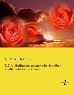 E.T.A. Hoffmanns gesammelte Schriften - Hoffmann, E. T. A.