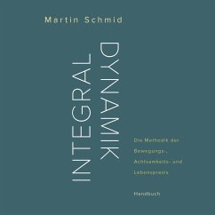 Integraldynamik - Schmid, Martin