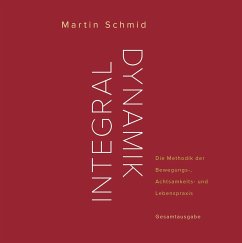 Integraldynamik - Schmid, Martin