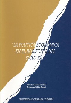 La política económica en el horizonte del siglo XXI - García Lizana, Antonio