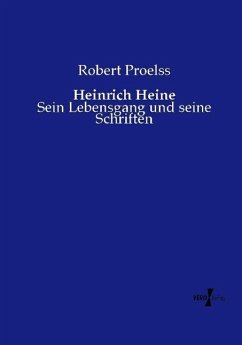 Heinrich Heine - Proelss, Robert