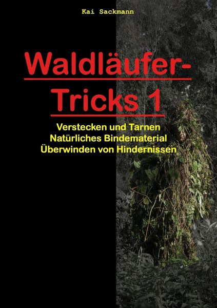 Waldläufer-Tricks 1 von Kai Sackmann portofrei bei bücher.de bestellen