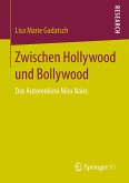 Zwischen Hollywood und Bollywood