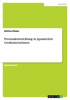Personalentwicklung in japanischen Großunternehmen von Bettina Kleber  portofrei bei bücher.de bestellen
