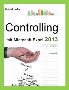 Controlling mit Excel 2013 - Roller, Robert