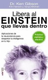 Libera Al Einstein Que Llevas Dentro