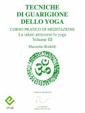Tecniche di Guarigione dello Yoga (eBook, ePUB)