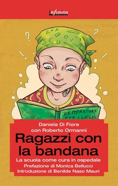 Ragazzi con la bandana (eBook, ePUB) - Di Fiore, Daniela; Ormanni, Roberto