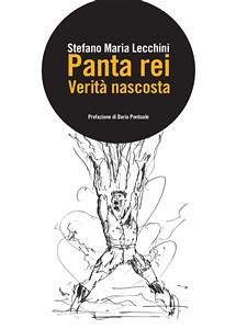 Panta rei - Verità nascosta (eBook, PDF) - Maria Lecchini, Stefano