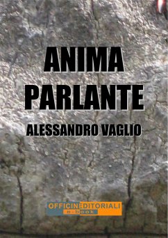 Anima parlante (eBook, ePUB) - Vaglio, Alessandro